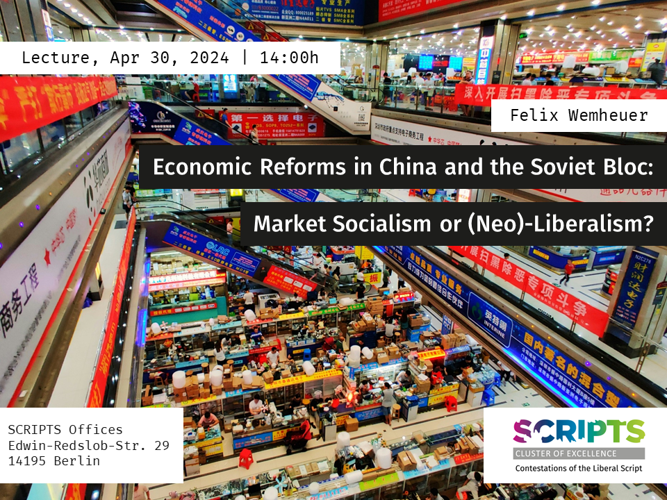 Lecture | Felix Wemheuer: Economic Reforms in China and the Soviet Bloc: Market Socialism or (Neo)-Liberalism?